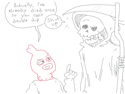 man with red mask explains to grim reaper that he's already died once before