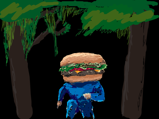 burger man is running faast at you