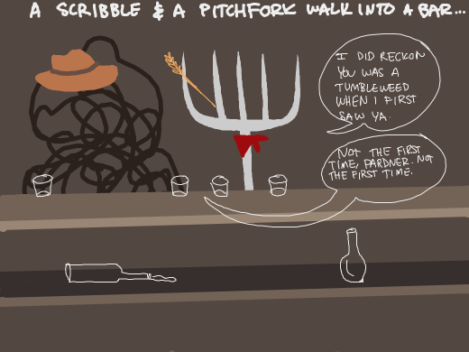A scribble and a pitchfork