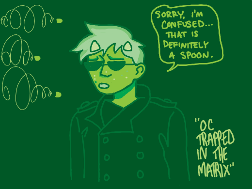 oc trapped in the matrix