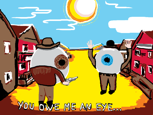 Western eye ball holding other eyeball person at gun point saying he owes him an eye