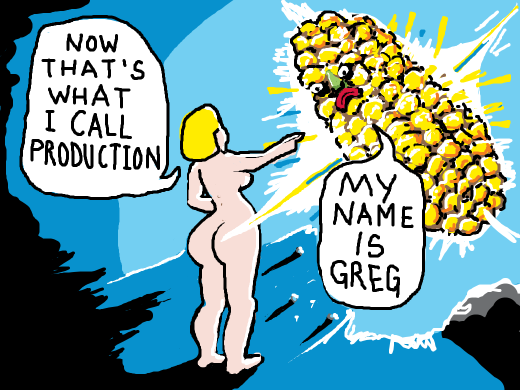 A nude woman is pointing at a corncob sun, proclaiming &quote;Now that's what I call production!&quote; Is she a corn worshipper? Is corn god?